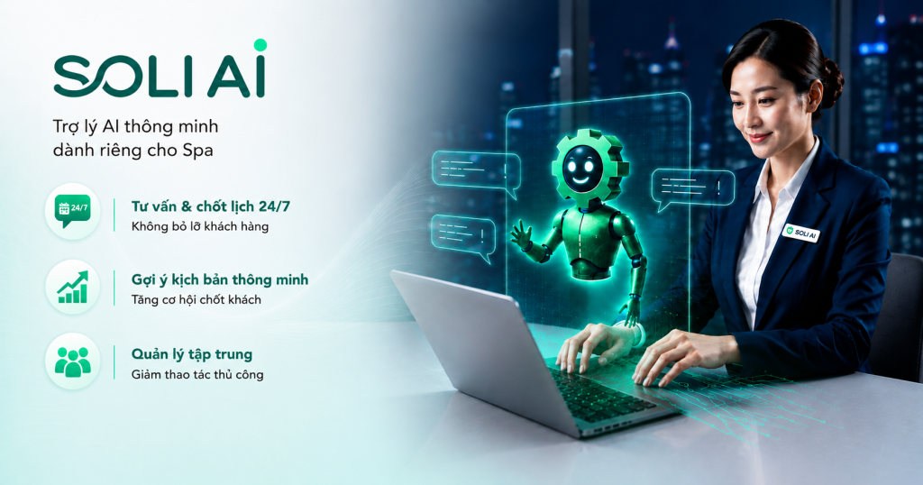 Ứng dụng SOLI AI chăm sóc khách hàng tự động, tăng hiệu quả đặt lịch